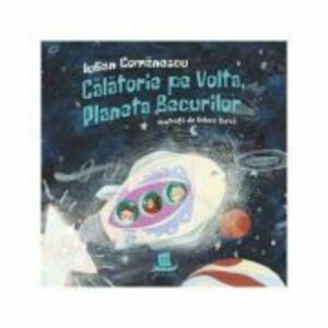 Calatorie pe Volta, Planeta Becurilor - Iulian Comanescu imagine