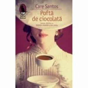 Pofta de ciocolata - Care Santos imagine