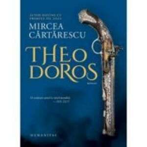 Theodoros - Mircea Cartarescu imagine
