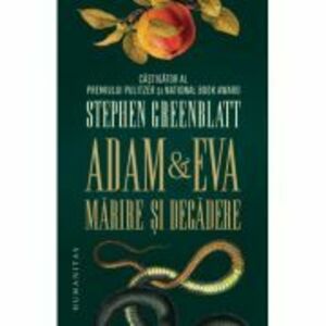 Adam si Eva. Mărire și decădere imagine