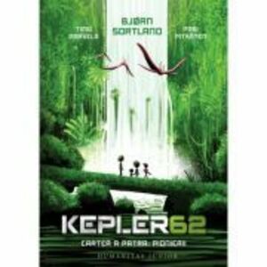 Kepler62. Cartea a patra. Pionierii - Bjorn Sortland, Pasi Pitkanen imagine