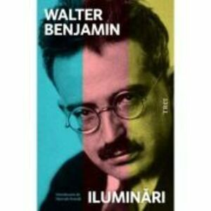 Iluminari - Walter Benjamin imagine