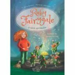 Ruby Fairygale si aurul spiridusilor - Marlene Jablonski, Kira Gembri imagine