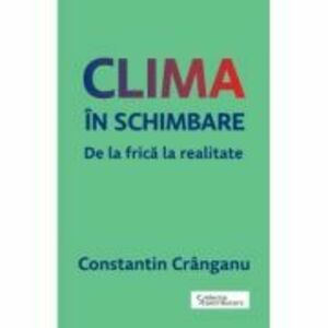 Clima in schimbare - Constantin Cranganu imagine