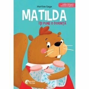 Matilda isi pune o dorinta. Editie bilingva romana-engleza imagine