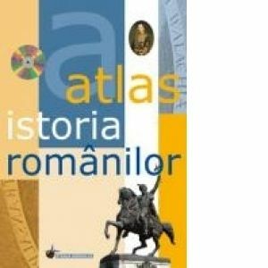 Atlas Istoria romanilor (include CD) imagine