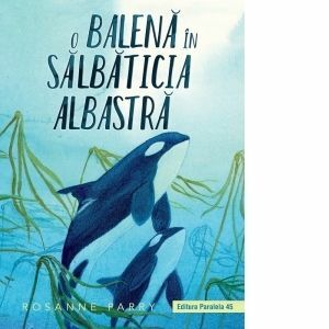 O balena in Salbaticia Albastra | Parry Rosanne imagine