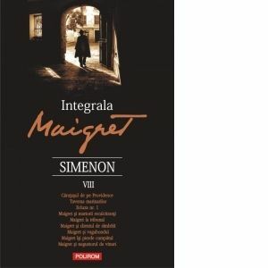 Integrala Maigret. Volumul VIII imagine
