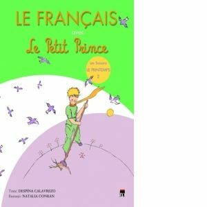 Le Francais avec Le Petit Prince - vol. 2 (Printemps) imagine