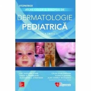 Fitzpatrick Atlas Color si Sinopsis de Dermatologie Pediatrica. Editia a treia imagine