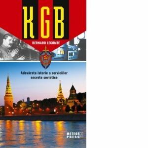 KGB - Adevarata istorie a serviciilor secrete sovietice imagine