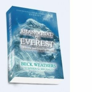 Abandonat pe Everest - Calatoria mea inapoi spre casa imagine