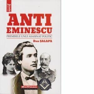 Anti-Eminescu. Premisele unui asasinat politic imagine