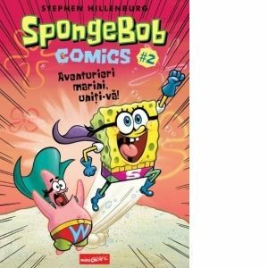 SpongeBob Comics #2. Aventurieri marini, uniti-va! imagine