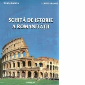 Schita de istorie a romanitatii imagine