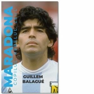 Maradona. Copilul, rebelul, zeul imagine
