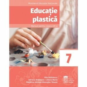Educatie plastica. Manual pentru clasa a VII-a imagine
