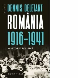 Romania, 1916-1941. O istorie politica imagine