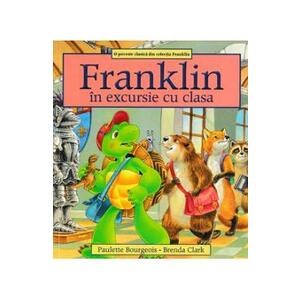 Franklin in excursie cu clasa - Paulette Bourgeois, Brenda Clark imagine