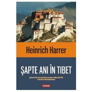Sapte ani in Tibet - Heinrich Harrer imagine