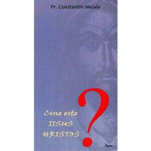 Cine este Iisus Hristos? - Constantin Necula imagine