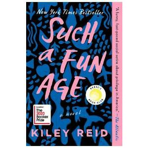 Such a Fun Age - Kiley Reid imagine