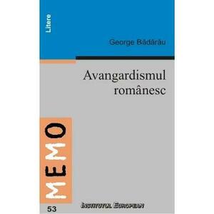 Avangardismul Romanesc - George Badarau imagine