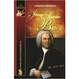 Johann Sebastian Bach - Antigona Radulescu imagine