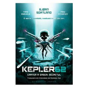 Secretul. Seria Kepler62 Vol.6 - Timo Parvela, Bjorn Sortland, Pasi Pitkanen imagine