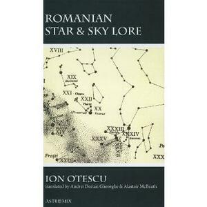 Romanian star and sky lore - Ion Otescu imagine