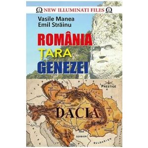 Romania, Tara Genezei - Vasile Manea, Emil Strainu imagine