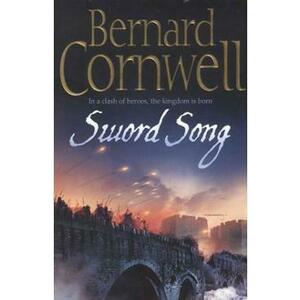 Sword Song - Bernard Cornwell imagine