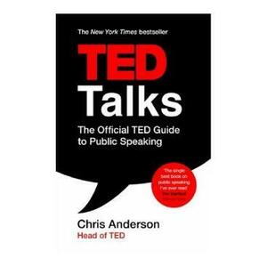 TED Talks. The official TED guide to public speaking - Chris Anderson imagine