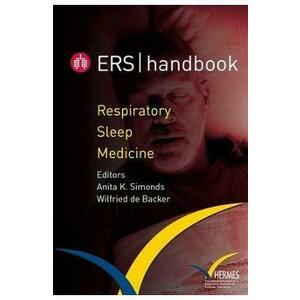 ERS Handbook of Respiratory Sleep Medicine - Wilfried de Backer, Anita K. Simonds imagine