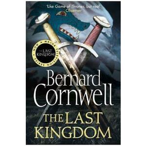 The Last Kingdom - Bernard Cornwell imagine