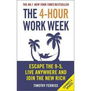 The 4-Hour Work Week - Timothy Ferriss imagine