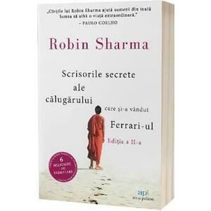 Scrisorile secrete ale calugarului care si-a vandut Ferrari-ul - Robin Sharma imagine