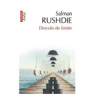 Dincolo de limite - Salman Rushdie imagine