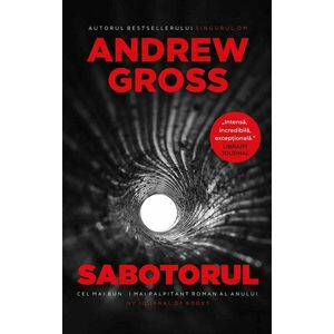 Sabotorul | Andrew Gross imagine