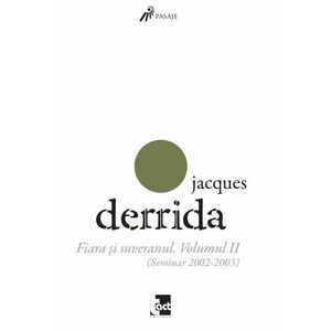 Fiara si suveranul | Jacques Derrida imagine