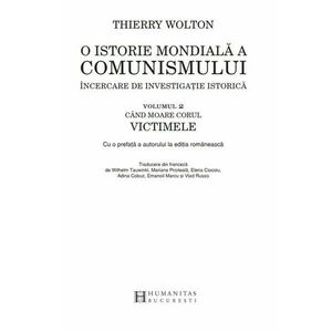 O istorie mondiala a comunismului - Volumul 2 | Thierry Wolton imagine