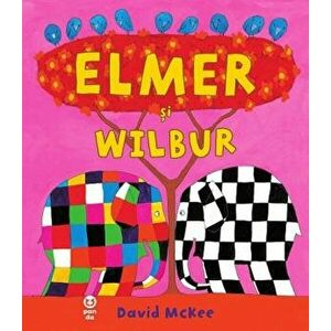 Elmer si Wilbur | David McKee imagine