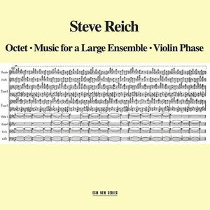 Octet. Music for a Large Ensemble. Violin Phase | Steve Reich imagine