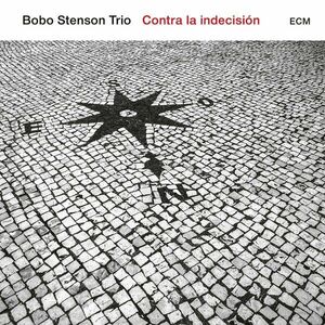 Contra La Indecision | Bobo Stenson Trio imagine