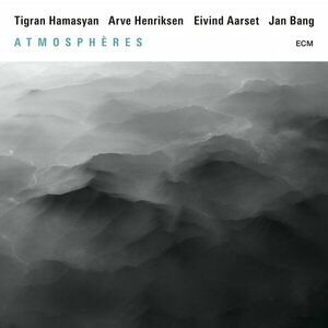 Atmospheres | Arve Henriksen, Eivind Aarset, Jan Bang Tigran Hamasyan imagine