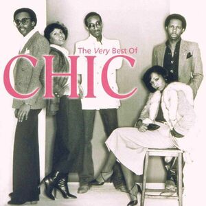 The Very Best of Chic | Chic imagine