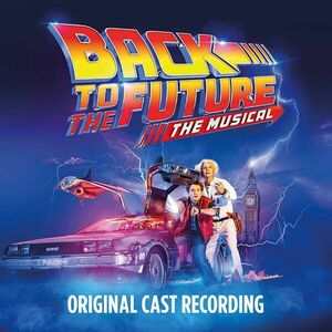 Back to the Future: The Musical | Various Artists imagine