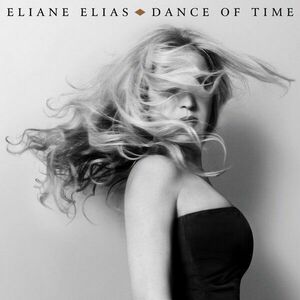 Dance of Time | Eliane Elias imagine