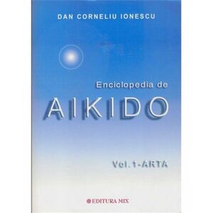 Enciclopedia de Aikido Vol. 1 imagine