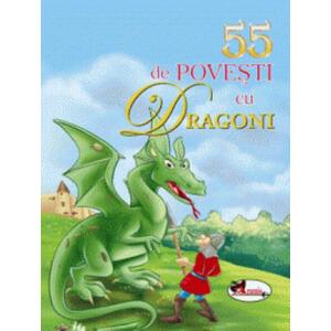 55 de povești cu dragoni imagine